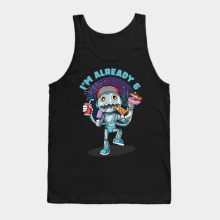 Kids 6 th Birthday Funny Robot Unhealthy Food Party Tank Top